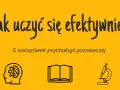 Myśl jak ekspert: Jak skutecznie uczyć się w domu i osiągać cele?